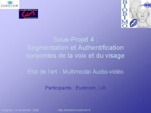 SousProjet 4 Segmentation et Authentification conjointes de la