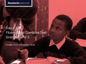 Day 2 ELA Fluency and Complex Text Grades