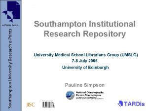 Southampton Institutional Research Repository University Medical School Librarians