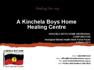 Healing Our way A Kinchela Boys Home Healing