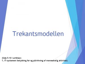 Trekantsmodellen Side 5 10 i artiklen 1 ITsystemers