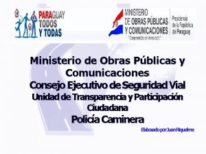 Ministerio de Obras Pblicas y Comunicaciones Consejo Ejecutivo