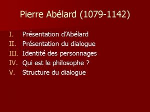 Pierre Ablard 1079 1142 I III IV V