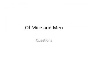 Of Mice and Men Questions Character Type Now