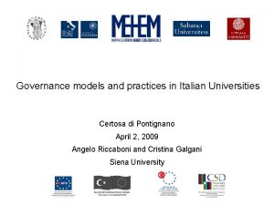 Governance models and practices in Italian Universities Certosa