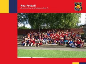 Ra Fotball Oppstart av fotballag i Ra IL