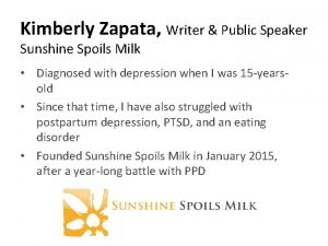 Kimberly Zapata Writer Public Speaker Sunshine Spoils Milk