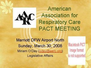 American Association for Respiratory Care PACT MEETING Marriott