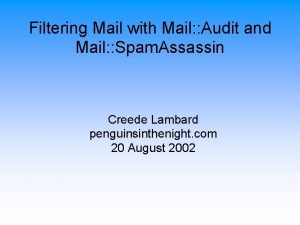 Filtering Mail with Mail Audit and Mail Spam
