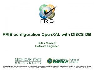 FRIB configuration Open XAL with DISCS DB Dylan