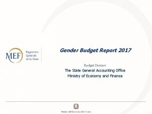 Gender Budget Report 2017 Budget Division The State