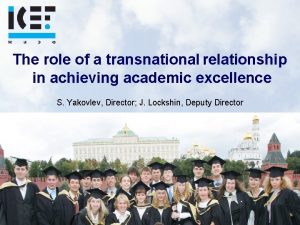 The role of a transnational relationship in achieving