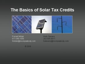 The Basics of Solar Tax Credits Forrest Milder