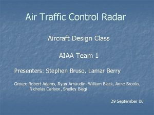 Air Traffic Control Radar Aircraft Design Class AIAA