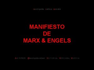 enciclopedia catlica mercab MANIFIESTO DE MARX ENGELS Act