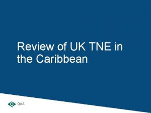 Review of UK TNE in the Caribbean Outline
