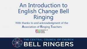 An Introduction to English Change Bell Ringing With