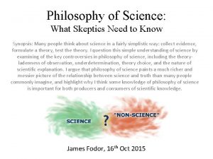 Philosophy of Science What Skeptics Need to Know