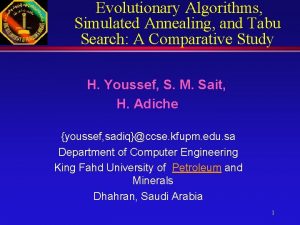 Evolutionary Algorithms Simulated Annealing and Tabu Search A