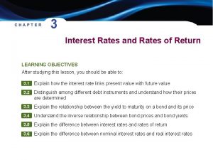 CHAPTER 3 Interest Rates and Rates of Return