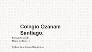 Colegio Ozanam Santiago Francyne Donoso D Nicolas Montecinos