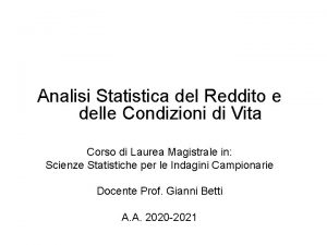 Analisi Statistica del Reddito e delle Condizioni di