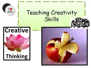 Teaching Creativity Skills Introduction To Teaching Skills Purpose