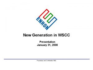 New Generation in WSCC Presentation January 31 2000