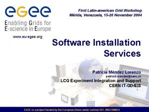 First Latinamerican Grid Workshop Mrida Venezuela 15 20