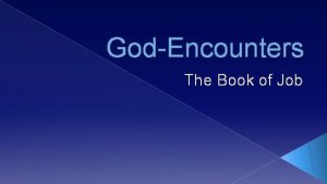 GodEncounters The Book of Job Job From God