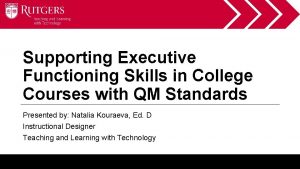 Supporting Executive Functioning Skills in College Courses with