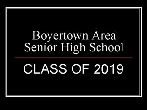 Boyertown Area Senior High School CLASS OF 2019