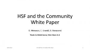 HSF and the Community White Paper D Menasce