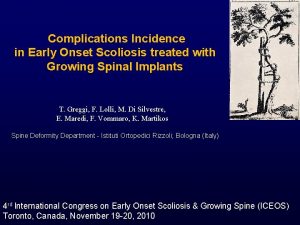 Complications Incidence in Early Onset Scoliosis treated with
