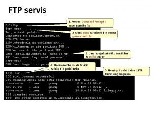 FTP servis 1 Pokreni Command Prompt i unesi