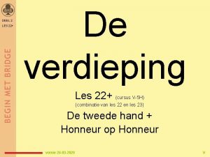 DEEL 2 LES 22 De verdieping Les 22