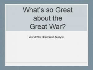 Whats so Great about the Great War World