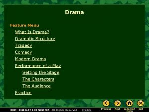 Drama Feature Menu What Is Drama Dramatic Structure