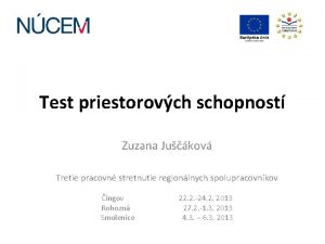 Test priestorovch schopnost Zuzana Jukov Tretie pracovn stretnutie