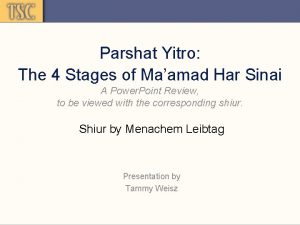 Parshat Yitro The 4 Stages of Maamad Har