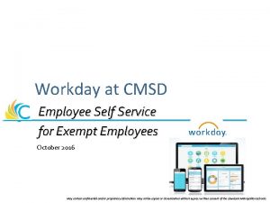 Workday at CMSD Employee Self Service for Exempt