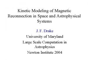 Kinetic Modeling of Magnetic Reconnection in Space and