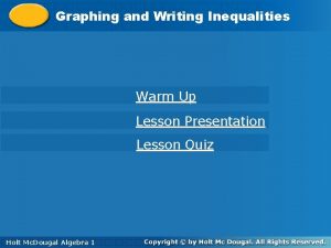 Graphing Writing Inequalities Graphingand Writing Warm Up Lesson