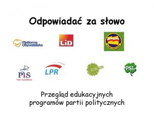 Odpowiada za sowo Przegld edukacyjnych programw partii politycznych