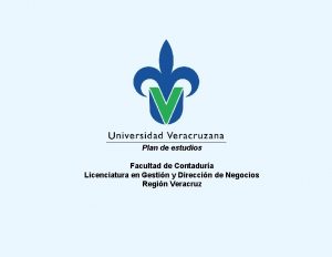 Plan de estudios Facultad de Contadura Licenciatura en