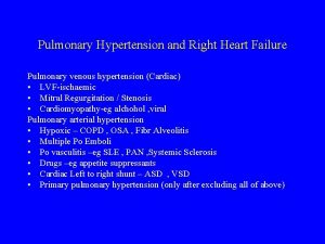 Pulmonary Hypertension and Right Heart Failure Pulmonary venous