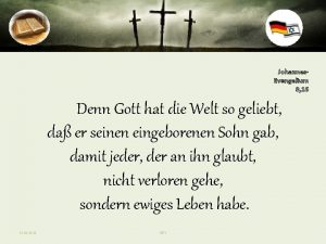 Johannes Evangelium 3 16 Denn Gott hat die