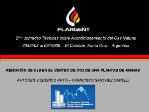 2 das Jornadas Tcnicas sobre Acondicionamiento del Gas