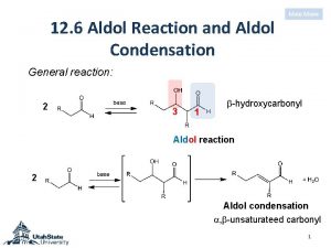 12 6 Aldol Reaction and Aldol Condensation Main