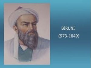 HAYATI Yaad aa damgasn vurup Biruni Asr denmesine